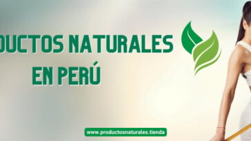 PRODUCTOS NATURALES EN PERÚ